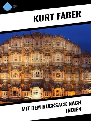 cover image of Mit dem Rucksack nach Indien